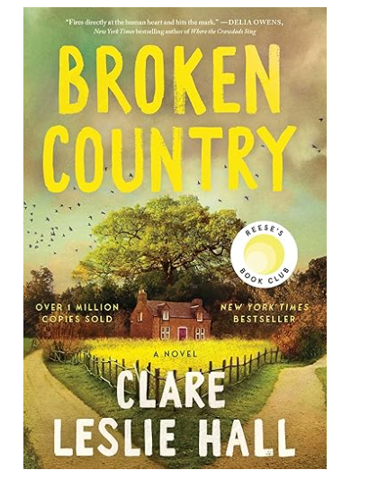 Broken Country by Clare Leslie Hall, 320 pages. Summary: Beth is happily married until something happens that makes her question her choices and brings memories back to her of her first love.